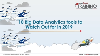 10 Big Data Analytics tools to Watch Out for in 2019