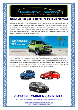 Rent A Car And Get To Travel The Place On Your Own