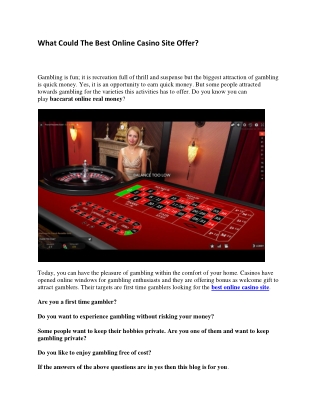 What Could The Best Online Casino Site Offer?
