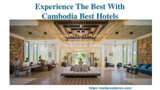 Experience The Best With Cambodia Best Hotels
