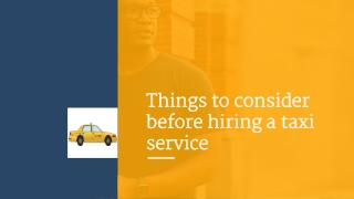 Things to consider before hiring a taxi service