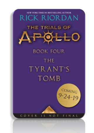 [PDF] Free Download Tyrant's Tomb By Rick Riordan