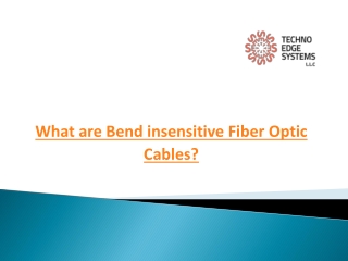 Bend insensitive Fiber Optic Cables Dubai