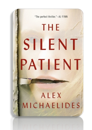 [PDF] Free Download The Silent Patient By Alex Michaelides