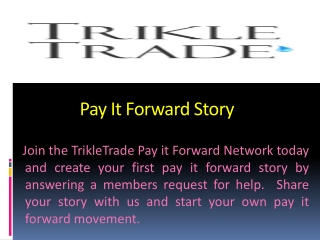 Pay It Forward Story