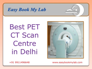 Best PET CT Scan Centre in Delhi