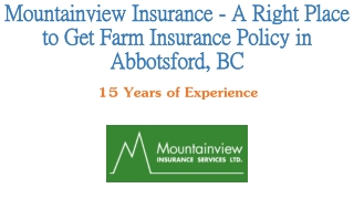 Mountainview Insurance - A Right Place to Get Farm Insurance Policy in Abbotsford, BC