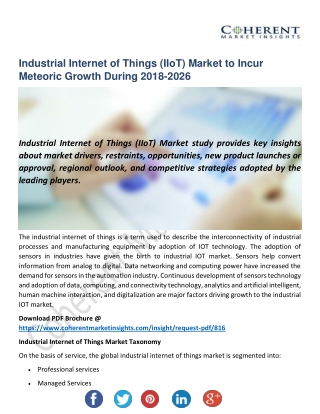 Industrial Internet of Things (IIoT) Market is Expected to Gain Popularity Across the Globe by 2026