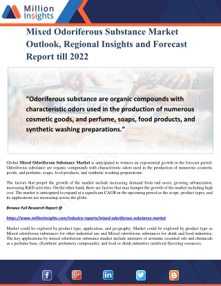 Mixed Odoriferous Substance Market Outlook, Regional Insights and Forecast Report till 2022