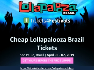 Cheap Lollapalooza Brazil 2019 Tickets