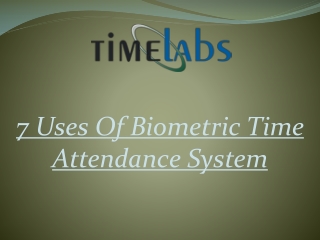 7 Uses Of Biometric Time Attendance System