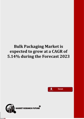 Bulk Packaging Market Size, Share, Growth Rate, Trends, Analysis, Future scope, Forecast to 2023