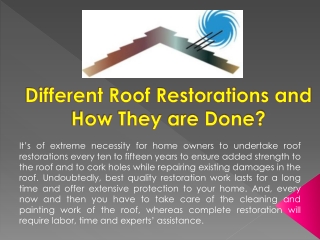 Different Roof Restorations and How They are Done?