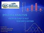 DSI Data Analysis ANOVA Tukey s Test TeacHEr s edition