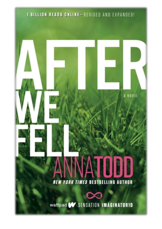 [PDF] Free Download After We Fell By Anna Todd