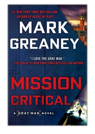 [PDF] Free Download Mission Critical By Mark Greaney