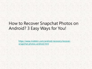 How to Recover Snapchat Photos on Android? 3 Easy Ways for You!