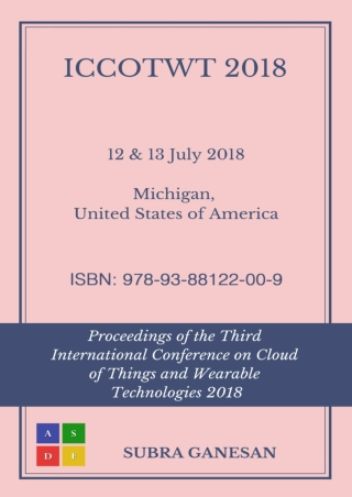 International Conference on Cloud of Things and Wearable Technologies 2018