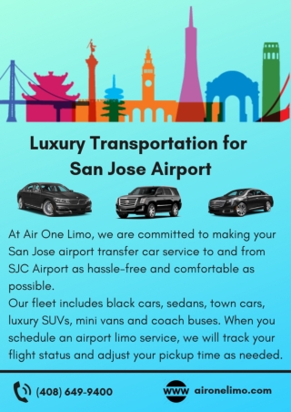 Luxury Transportation for San Jose Airport