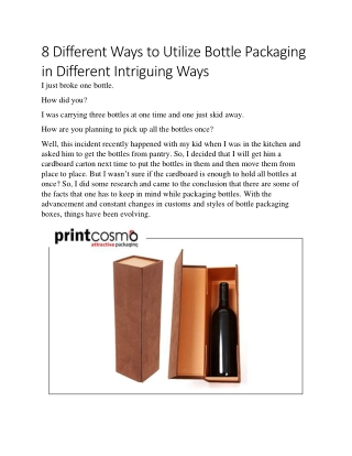 8 Different ways to utilize Bottle Packaging in different intriguing ways