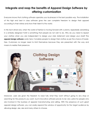 Integrate and reap the benefits of Apparel Design Software by offering customization