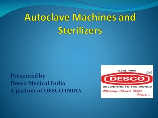 Use of Autoclave Machines & Sterilizers