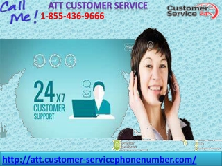 Our techies are experts in dealing with ATT Customer Service 1-855-436-9666