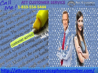 Our ATT Customer Service is for all the AT&T users 1833-554-5444