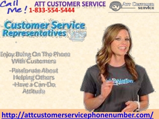 ATT Customer Service works 24/7 non-stop 1833-554-5444