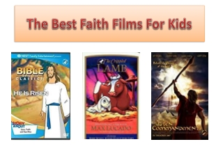 The Best Faith Films For Kids