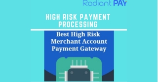 Gateway for High Risk Payment Processing