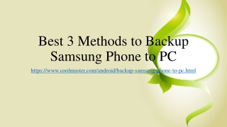 Best 3 Methods to Backup Samsung Phone to PC