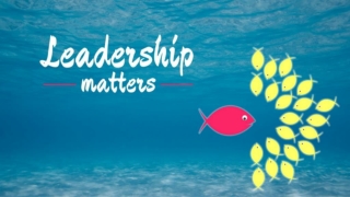 Leadership matters
