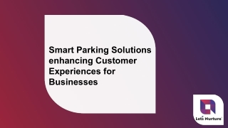 Smart Parking Solutions enhancing Customer Experiences for Businesses