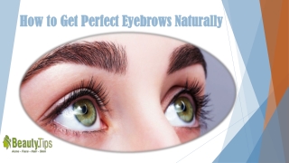 How to Get Perfect Eyebrows Naturally