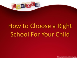 How to Choose a Right School For Your Child