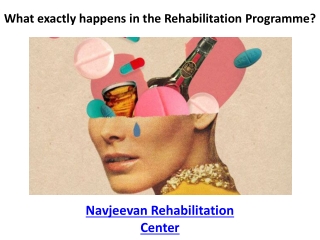 What exactly happens in the rehabilitation programme