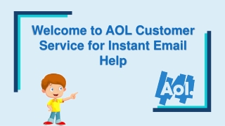 Welcome to AOL Customer Service for Instant Help