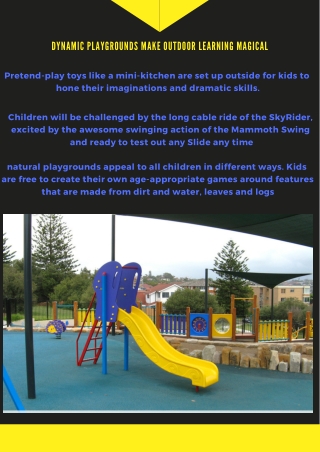 Dynamic Playground make outdoor learning magical