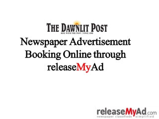 The Dawnlit Post Newspaper Advertisement