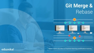 Git Merge and Rebase | Git Merge vs Rebase | Which One to Choose? | Devops Training | Edureka