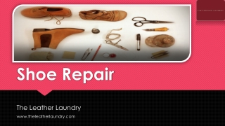 Shoe Repair - The Leather Laundry