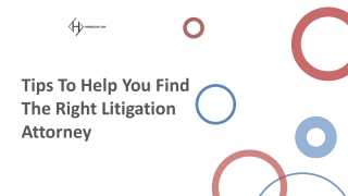 Benefits of Choosing A Right Litigation Attorney