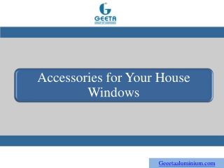 Accessories for Your House Windows