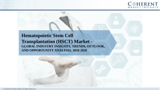 Hematopoietic Stem Cell Transplantation (HSCT) Market Size, Share, Growth, Trends and Forecast 2018 – 2026