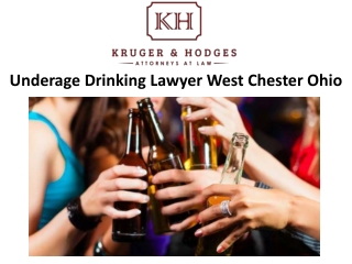 Underage Drinking Lawyer West Chester Ohio