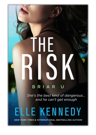 [PDF] Free Download The Risk By Elle Kennedy