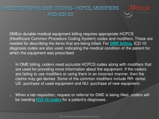 Understanding DME Coding- HCPCS, Modifiers and ICD-10