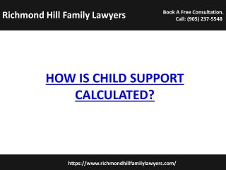 How is Child Support Calculated? - Richmond Hill Family Lawyers