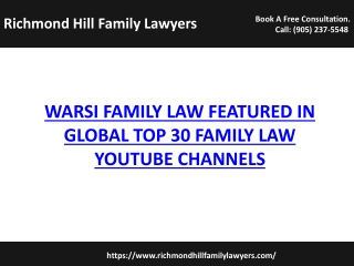 Warsi Family Law Featured In Global Top 30 Family Law Youtube Channels - Richmond Hill Family Lawyers